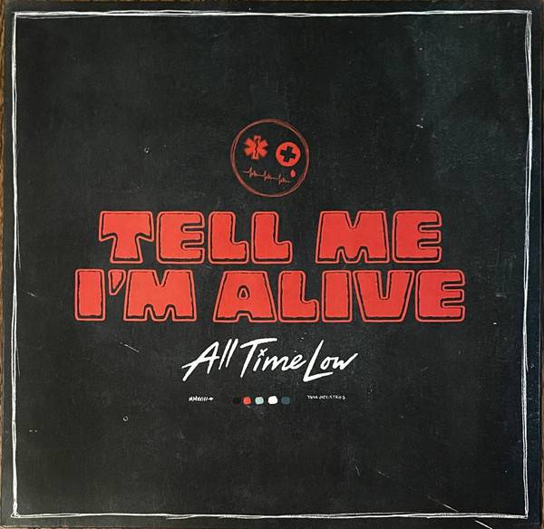 All Time Low – Tell Me I&#039;m Alive (white)